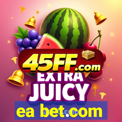 ea bet.com